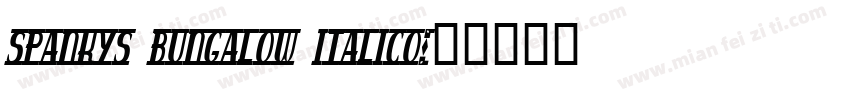 spankys bungalow italico字体转换
